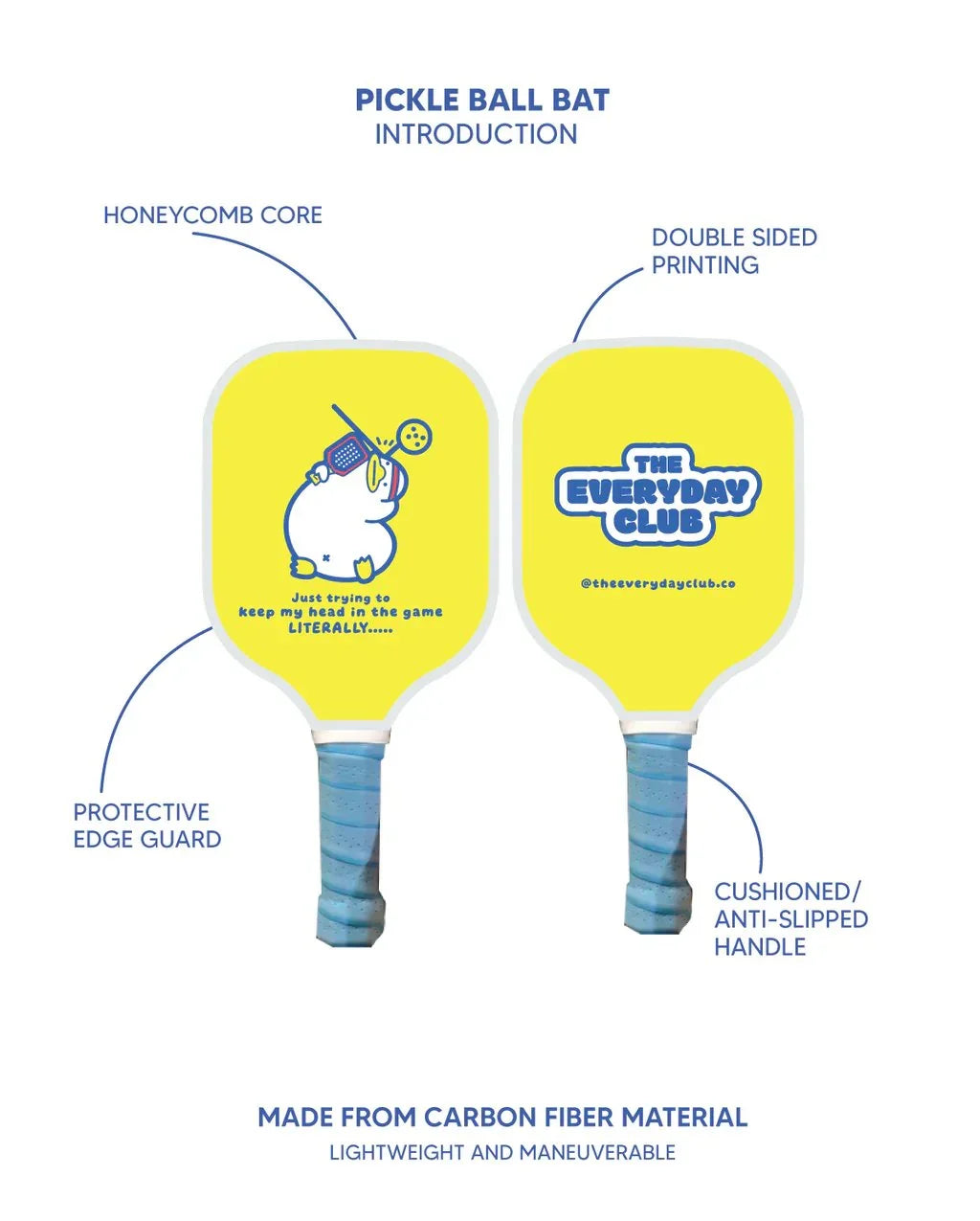 THE EVERYDAY CLUB | Pickleball Racket