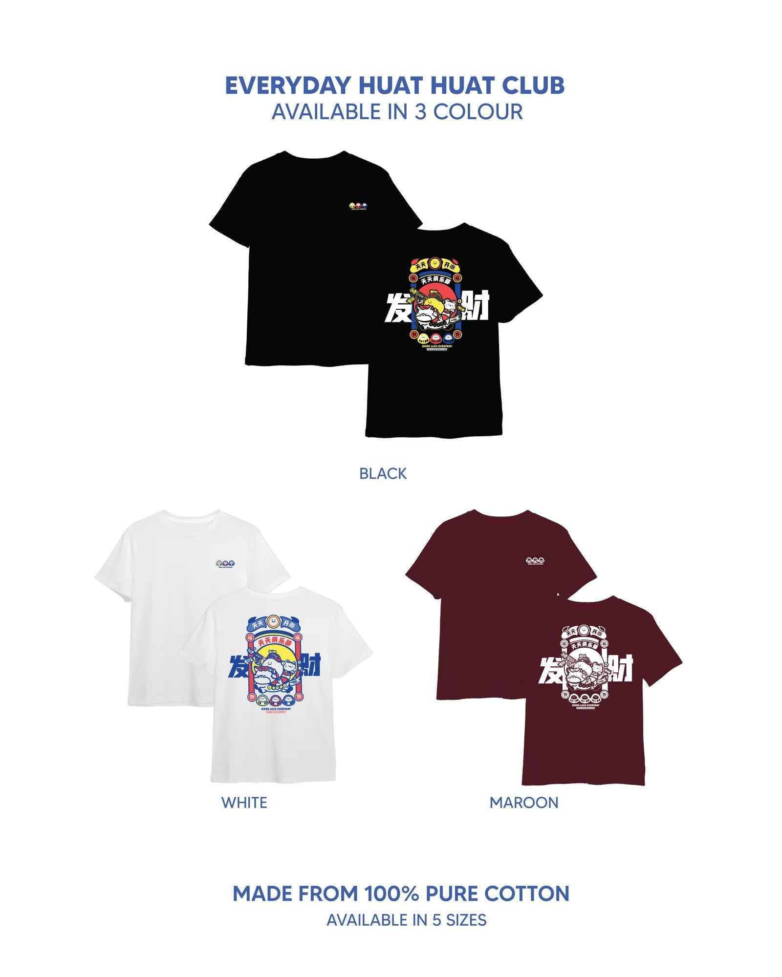 THE EVERYDAY CLUB | HUAT HUAT CLUB T-Shirt