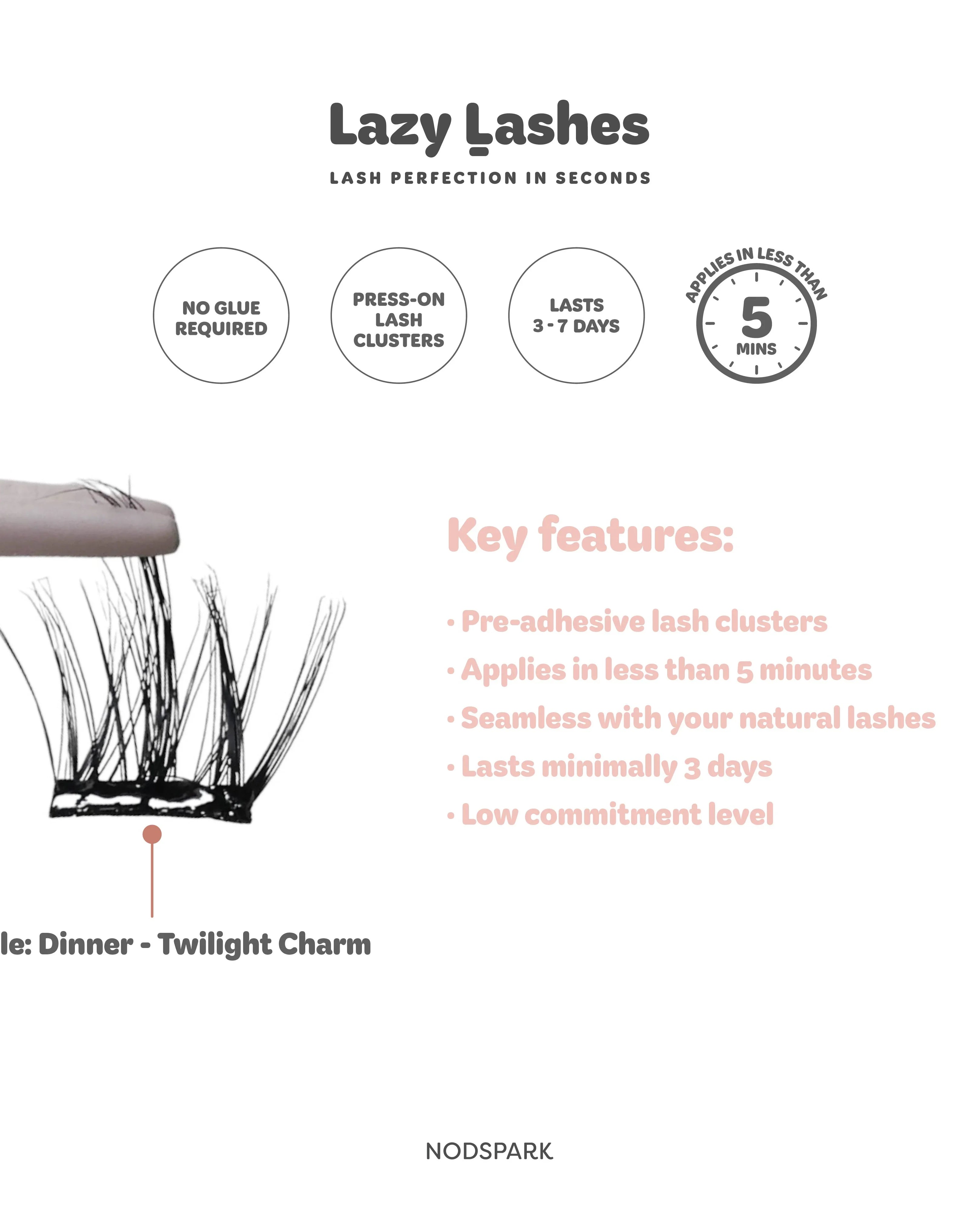 NODSPARK | Dinner Twilight Charm Lazy Lashes