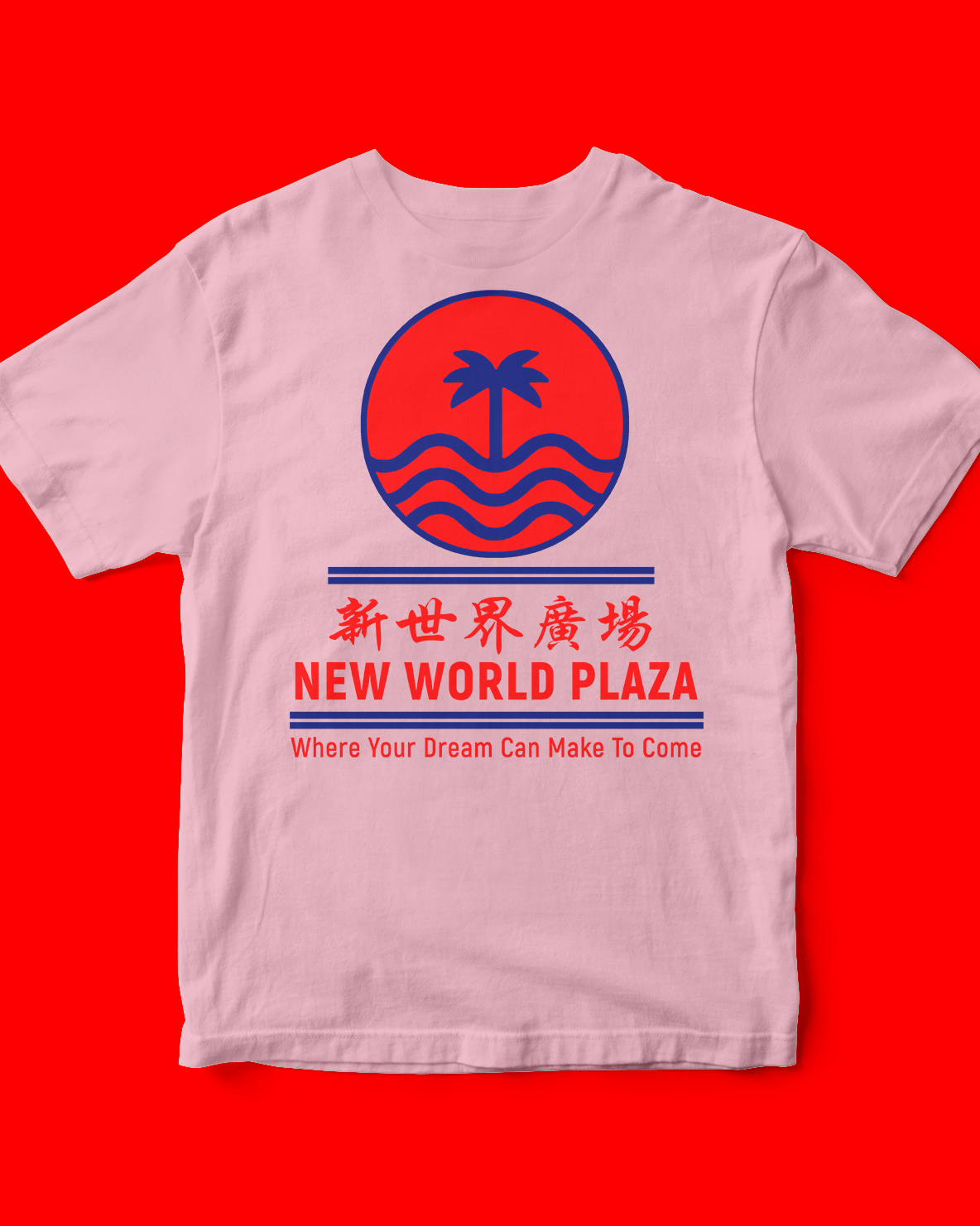 NEW WORLD PLAZA | DREAM PARADISE T-SHIRT
