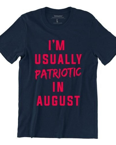 WET DESIGN | I Am Usually Patriotic In August Graphic T-Shirt