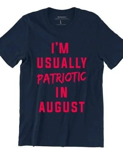 WET DESIGN | I Am Usually Patriotic In August Graphic T-Shirt