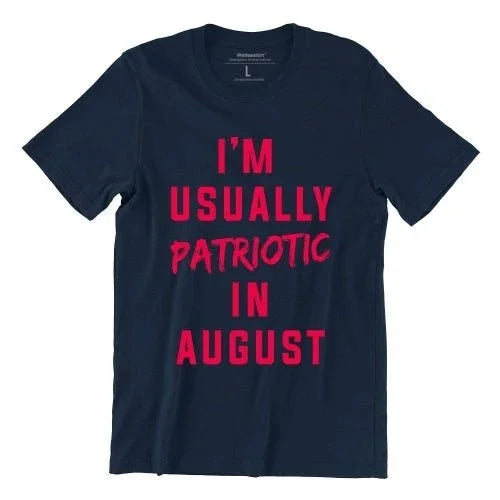 WET DESIGN | I Am Usually Patriotic In August Graphic T-Shirt