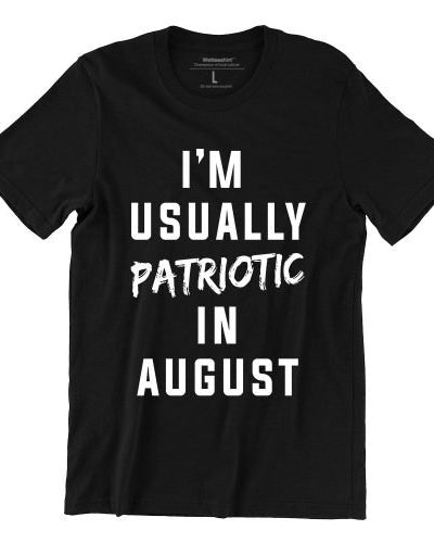 WET DESIGN | I Am Usually Patriotic In August Graphic T-Shirt