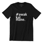 WET DESIGN | AwakKatMane Graphic T-Shirt