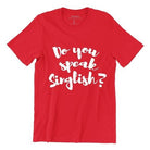 WET DESIGN | Do You Speak Singlish Graphic T-Shirt
